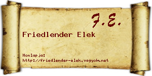 Friedlender Elek névjegykártya